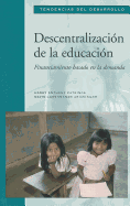 Decentralization of Education: Demand-Side Financing