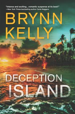 Deception Island: An Action-Packed Romantic Suspense Novel - Kelly, Brynn