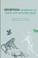 Deception: Perspectives on Human and Nonhuman Deceit
