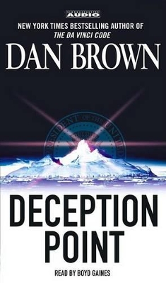 Deception Point - Brown, Dan, and Gaines, Boyd (Read by)