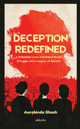 Deception Redefined A Forbidden Love, a Ruthless Power Struggle, and a Legacy of Secrets