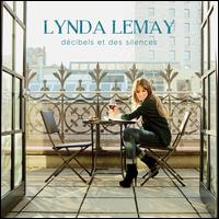 Decibels et des Silences - Lynda Lemay