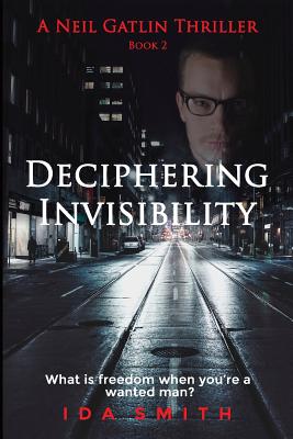 Deciphering Invisibility - Smith, Ida