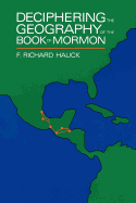 Deciphering the Geography of the Book of Mormon: Settlements and Routes in Ancient America