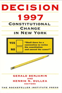 Decision 1997: Constitutional Change in New York
