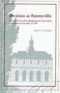 Decision at Fayetteville: The North Carolina Ratification Convention and General Assembly of 1789