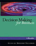 Decision Making for Business: A Reader