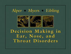 Decision-Making in Ear, Nose, and Throat Disorders