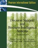 Decision Support and Business Intelligence Systems: International Edition