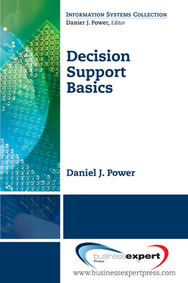 Decision Support Basics - Power, Daniel J