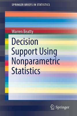 Decision Support Using Nonparametric Statistics - Beatty, Warren
