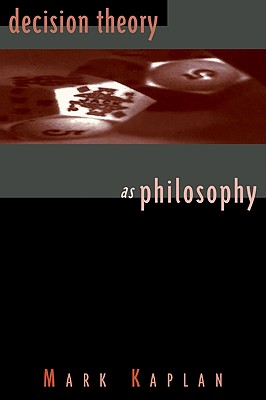 Decision Theory as Philosophy - Kaplan, Mark