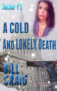 Decker P.I. A Cold and Lonely Death