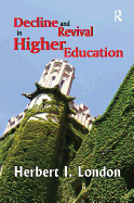 Decline and Revival in Higher Education