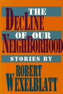 Decline of Our Neighborhood