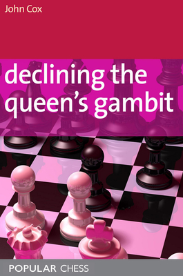 Declining The Queen's Gambit - Cox, John, Professor