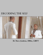 Decoding the Self: A Self-Awareness Workbook