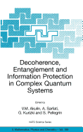 Decoherence, Entanglement and Information Protection in Complex Quantum Systems: Proceedings of the NATO Arw on Decoherence, Entanglement and Information Protection in Complex Quantum Systems, Les Houches, France, from 26 to 30 April 2004.