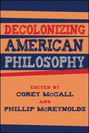 Decolonizing American Philosophy