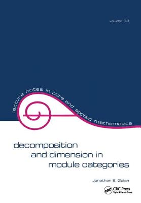 Decomposition and Dimension in Module Categories - Golan, Jonathan S.