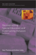 Deconstructing Special Education and Constructing Inclusion