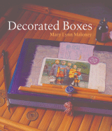 Decorated Boxes - Maloney, Mary Lynn