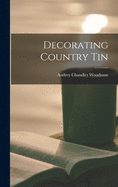 Decorating Country Tin