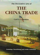 Decorative Arts of the China Trade