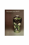Decorative Arts: Part II: Far Eastern Ceramics and Paintings; Persian and Indian Rugs and Carpets - Bower, Virginia, Mrs., and Knapp, Josephine Hadley, and Little, Stephen