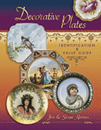 Decorative Plates: Identification and Value Guide - Harran, Jim, and Harran, Susan