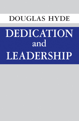 Dedication and Leadership - Hyde, Douglas