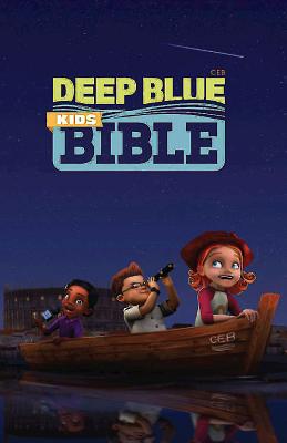 Deep Blue Kids Bible-CEB-3D - Common English Bible