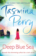Deep Blue Sea: An irresistible journey of love, intrigue and betrayal