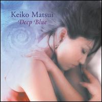 Deep Blue - Keiko Matsui