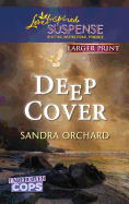 Deep Cover