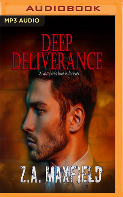 Deep Deliverance - Maxfield, Z A