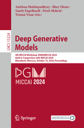 Deep Generative Models: 4th MICCAI Workshop, DGM4MICCAI 2024, Held in Conjunction with MICCAI 2024, Marrakesh, Morocco, October 10, 2024, Proceedings