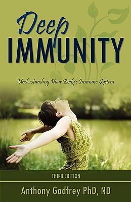 Deep Immunity - Godfrey, Anthony, Dr.