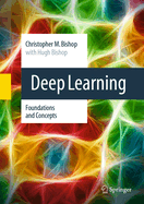 Deep Learning: Foundations and Concepts