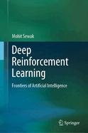 Deep Reinforcement Learning: Frontiers of Artificial Intelligence