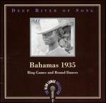 Deep River of Song: Bahamas 1935, Vol. 2 - Ring Games and Round Dances - Alan Lomax