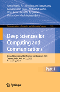 Deep Sciences for Computing and Communications: Second International Conference, IconDeepCom 2023, Chennai, India, April 20-22, 2023, Proceedings, Part I