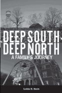 Deep South - Deep North: A Family's Journey