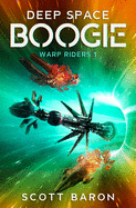 Deep Space Boogie: Warp Riders 1