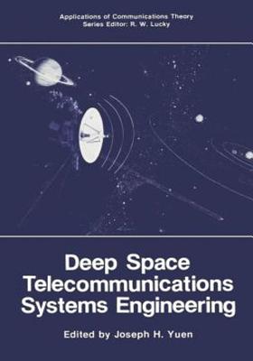 Deep Space Telecommunications Systems Engineering - Yuen, Joseph H (Editor), and Administration, National Aeronautics and