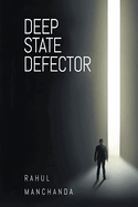 Deep State Defector