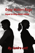 Deep Waters Rage: Sequel to Deep Waters Within