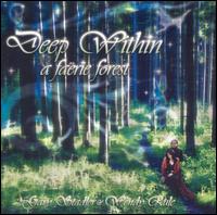 Deep Within a Faerie Forest - Gary Stadler/Wendy Rule