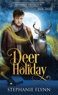 Deer Holiday: A Forced Proximity Shifter Romance