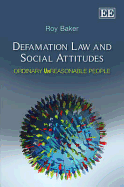 Defamation Law and Social Attitudes: Ordinary Unreasonable People
